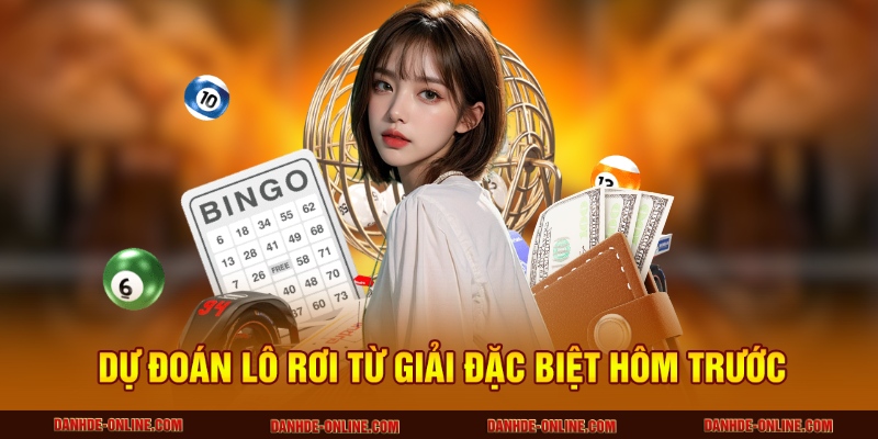 Cách Soi Cầu Dự Đoán Lô Rơi Từ Đề Hôm Trước - Lô Đề Online 3 Dự đoán lô rơi từ giải đặc biệt hôm trước