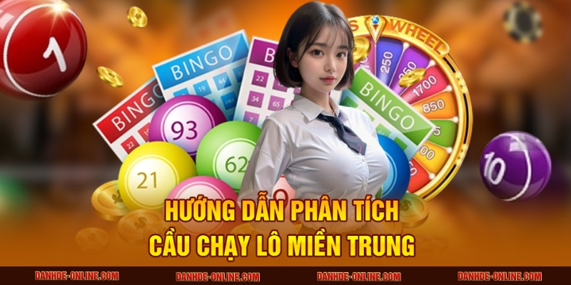 Phân Tích Cầu Chạy Lô Miền Trung Hôm Nay Tại Lô Đề Online 2 Hướng dẫn phân tích cầu chạy lô miền Trung