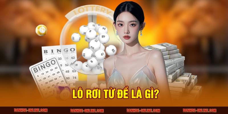 Cách Soi Cầu Dự Đoán Lô Rơi Từ Đề Hôm Trước - Lô Đề Online 1 Lô rơi từ đề là gì?