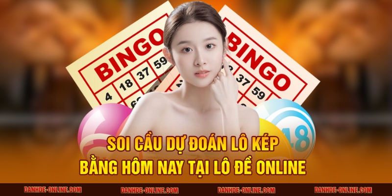Dự đoán lô kép bằng