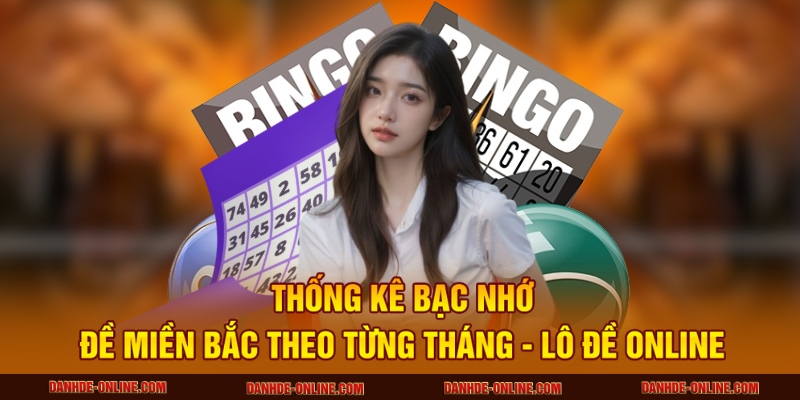 Bạc Nhớ Đề Miền Bắc