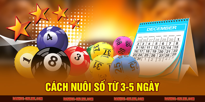 Cách nuôi số từ 3-5 ngày