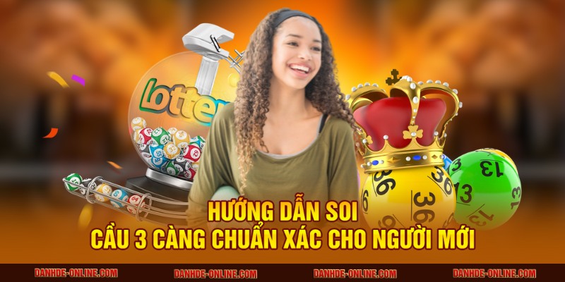 Soi cầu 3 càng