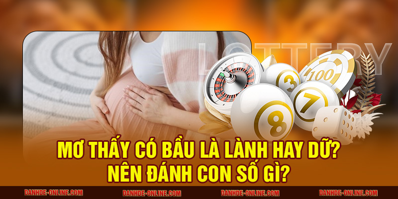 mơ thấy có bầu
