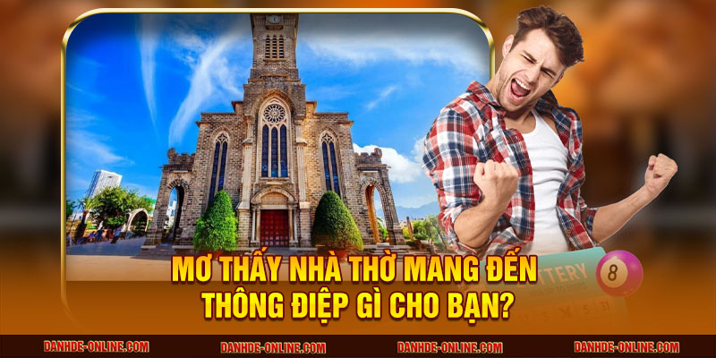 Mơ thấy nhà thờ