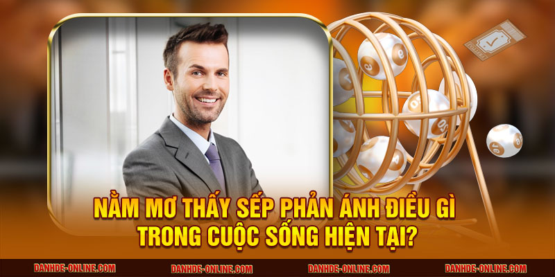 mơ thấy sếp
