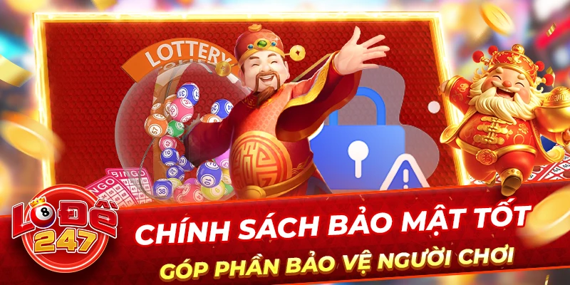 Chính sách bảo mật tốt góp phần bảo vệ người chơi