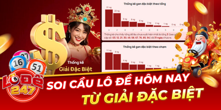 Soi cầu lô đề hôm nay từ giải đặc biệt